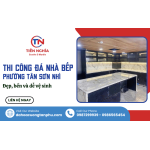 Thi công đá nhà bếp phường Tân Sơn Nhì đẹp, bền và dễ vệ sinh